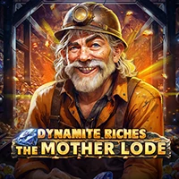 Dynamite Riches The Mother Lode
