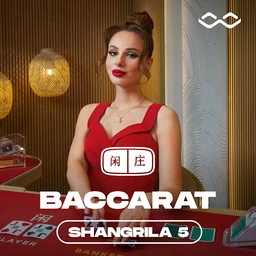 Shangrila Baccarat 5